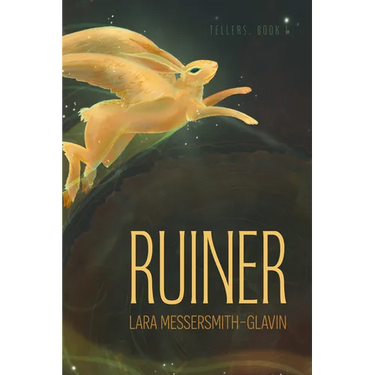 Ruiner: (Tellers, Book 1)