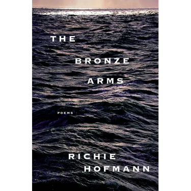 The Bronze Arms: Poems