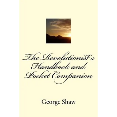 The Revolutionist's Handbook and Pocket Companion
