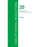 Code of Federal Regulations Title 25, Volume 2, April 1, 2015