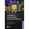 Flexibility in Electric Power Distribution Networks