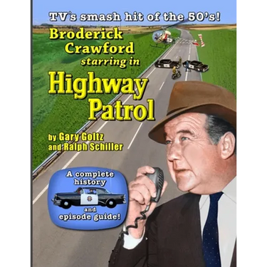 Broderick Crawford Starring in Highway Patrol