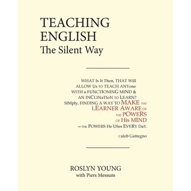 Teaching English the Silent Way
