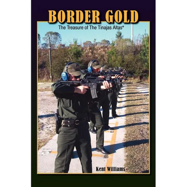 Border Gold: The Treasure of The Tinajas Altas*