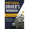 Nevada Driver's Workbook: 320+ Practice Driving Questions to Help You Pass the Nevada Learner's Permit Test
