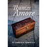 For the Love of Thomas Amore