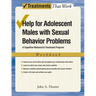 Help for Adolescent Males with Sexual Behavior Problems: A Cognitive-Behavioral Treatment Program, Workbook