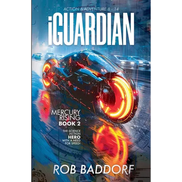 iGuardian, Mercury Rising (Book 2): Action & Adventure 8 - 14