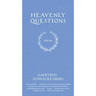 Heavenly Questions