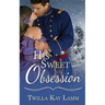 His Sweet Obsession