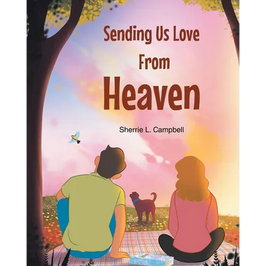 Sending Us Love From Heaven
