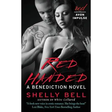 Red Handed: A Benediction Novel