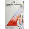 JES! Towards a Joint Effort Society