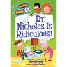 Dr. Nicholas Is Ridiculous!