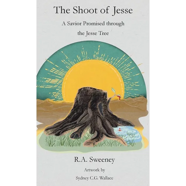 The Shoot of Jesse: A Savior Promised through the Jesse Tree