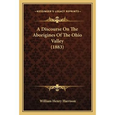 A Discourse On The Aborigines Of The Ohio Valley (1883)