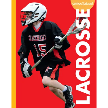 Curious about Lacrosse