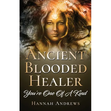 Ancient Blooded Healer: You're One Of A Kind