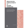 Prolonged Employment of Older Workers: Determinants of Managers' Decisions Regarding Hiring, Retention, and Training