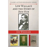 Lew Wallace and the Story of Ben-Hur