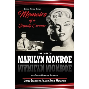 Memoirs of a Deputy Coroner: The Case of Marilyn Monroe