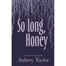 So Long, Honey