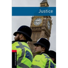 Oxford Bookworms Library: Justice: Level 3: 1000-Word Vocabulary