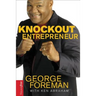Knockout Entrepreneur