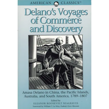 Delano's Voyages of Commerce and Discovery
