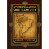 Mysteries of Ancient South America