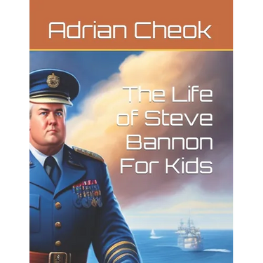 The Life of Steve Bannon For Kids