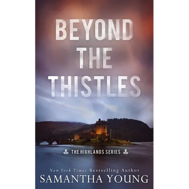 Beyond the Thistles