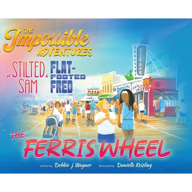 The Impossible Adventures of Stilted Sam & Flat-Footed Fred