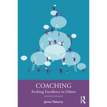 Coaching: Evoking Excellence in Others