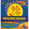 Healing Mama