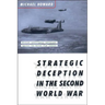 Strategic Deception in the Second World War