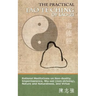 The Practical Tao Te Ching of Lao-zi: Rational Meditations on Non-duality, Impermanence, Wu-wei (non-striving), Nature and Naturalness, and Virtue