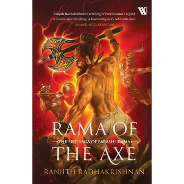 Rama of the Axe: The Epic Saga of Parashurama