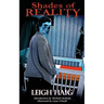Shades of Reality