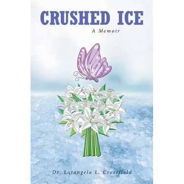 Crushed Ice: A Memoir