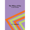 The Pillar of Fire; or, Israel in Bondage