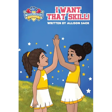 The Cheerleader Book Club: I Want That Skill! Mastering new tumble skills requires perseverance and dedication