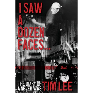 I Saw a Dozen Faces... and I rocked them all: The Diary of a Never Was