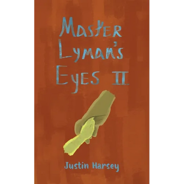Master Lyman's Eyes II