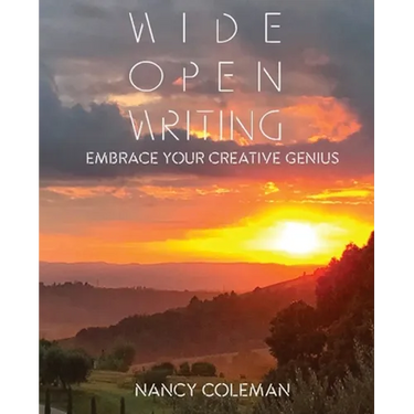 Wide Open Writing: Embrace Your Creative Genius