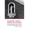 Making Legal Services Count: 50 Years Seeking Equal Justice