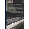 Chancel Echoes, a Collection of Transcriptions for the Standard and Modern Electric Organ, With Special Registration for the Hammond Organ
