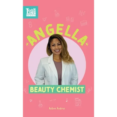 Angella, Beauty Chemist: Real Women in STEAM