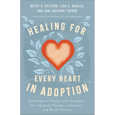 Healing for Every Heart in Adoption