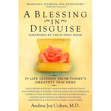 A Blessing in Disguise: 39 Life Lessons from Today's Greatest Teachers
